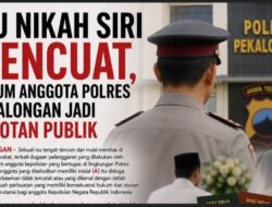 Isu Nikah Siri Mencuat, Oknum Anggota Polres Pekalongan Jadi Sorotan Publik