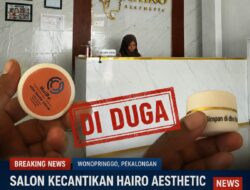 Diduga Edarkan Skincare Belum Berizin BPOM, Salon Kecantikan di Wonopringgo Jadi Sorotan Warga